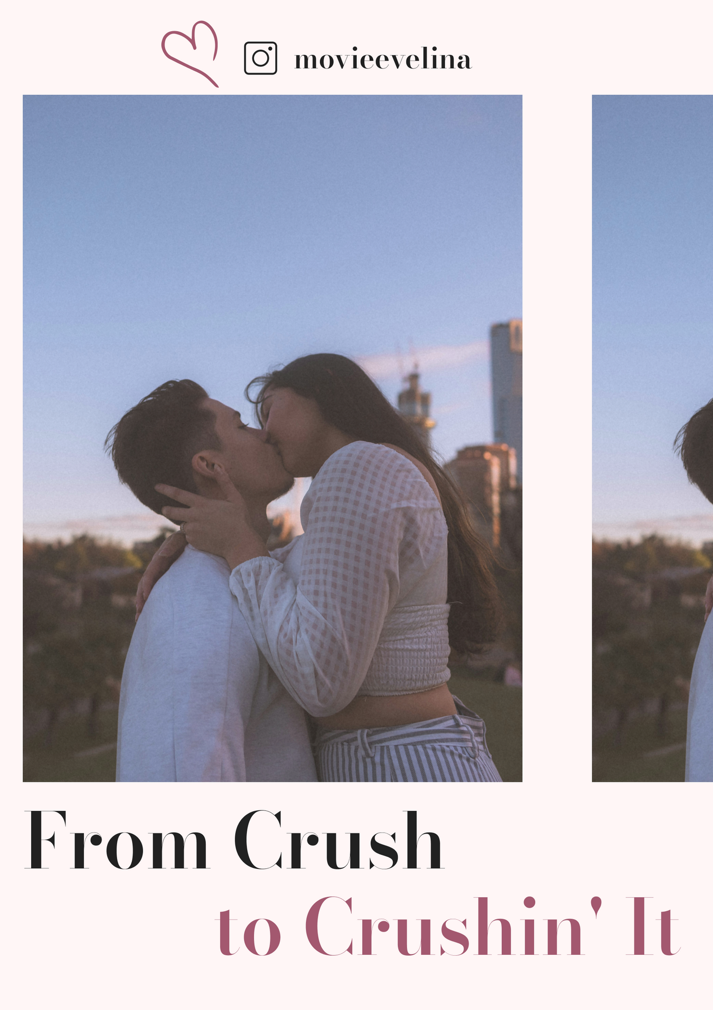 From Crush  to Crushin' It